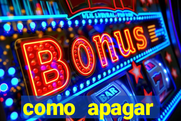 como apagar historico da bet365